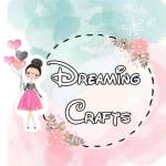 Dreaming Crafts